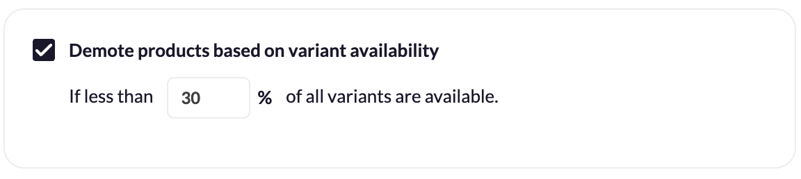 Demote products based on variant availability.png
